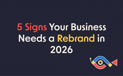 5 Signs Your Business Needs a Rebrand in 2026